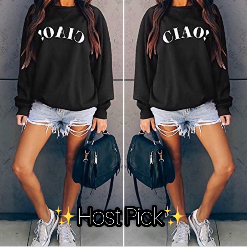 ✦🎉HP🎉NWT “ciao” Print Sweatshirt✦